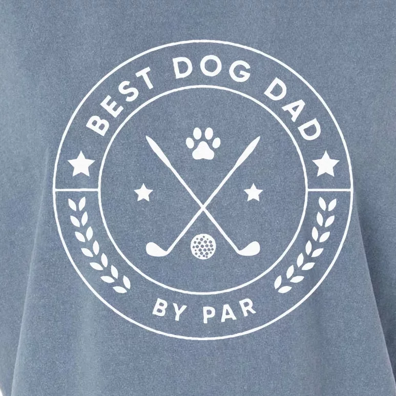 Best Dog Dad By Par For Golfer Funny Garment-Dyed Women's Muscle Tee