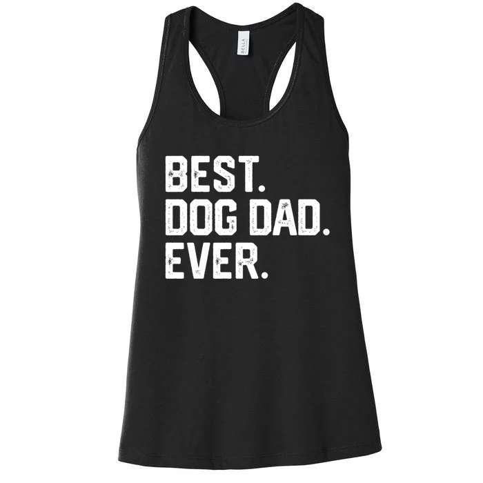 Best Dog Dad Ever Women's Racerback Tank