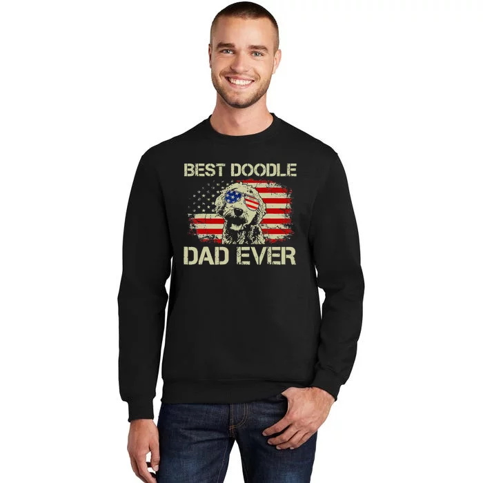 Best Doodle Dad Ever Goldendoodle 4th Of July Gift Tall Sweatshirt