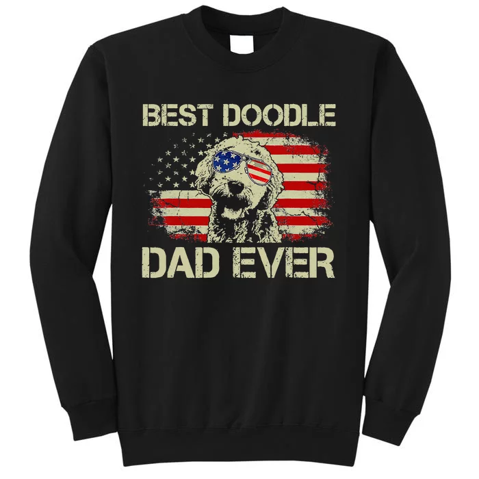 Best Doodle Dad Ever Goldendoodle 4th Of July Gift Tall Sweatshirt