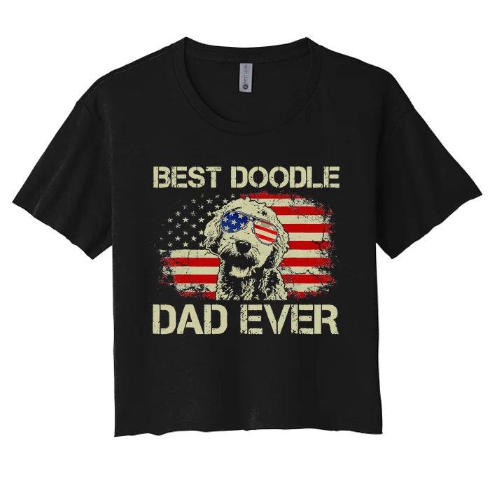 Best Doodle Dad Ever Goldendoodle 4th Of July Gift Women's Crop Top Tee