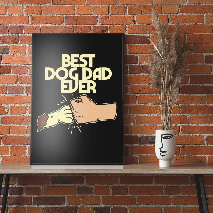 Best Dog Dad Ever Poster