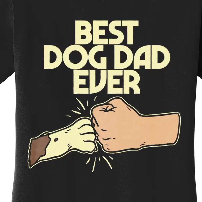 Best Dog Dad Ever Women's T-Shirt