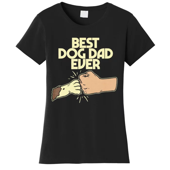 Best Dog Dad Ever Women's T-Shirt