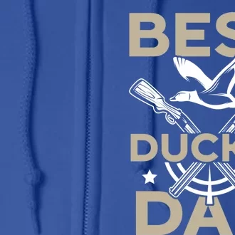 Best Duckin Dad Duckaholic Waterfowl Hunting Fathers Day Gift Full Zip Hoodie