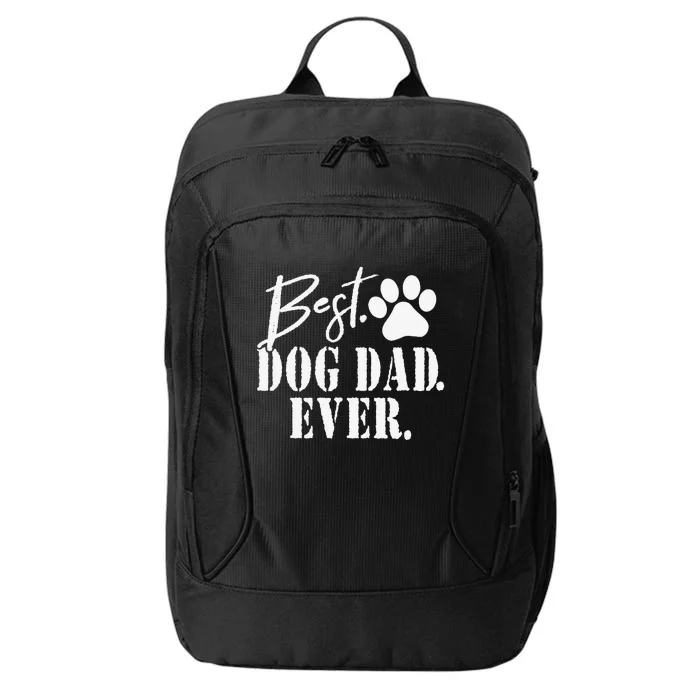 Best Dog Dad Ever Fathers Day City Backpack