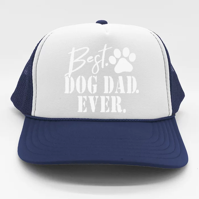 Best Dog Dad Ever Fathers Day Trucker Hat