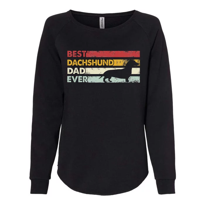 Best Dog Dad Ever Father Wiener Sausage Dog Dachshund Womens California Wash Sweatshirt