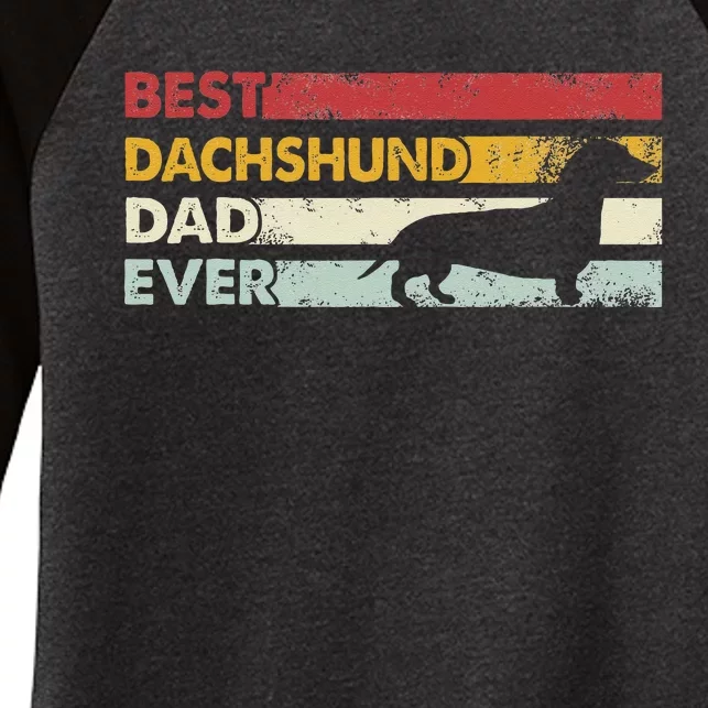 Best Dog Dad Ever Father Wiener Sausage Dog Dachshund Women's Tri-Blend 3/4-Sleeve Raglan Shirt