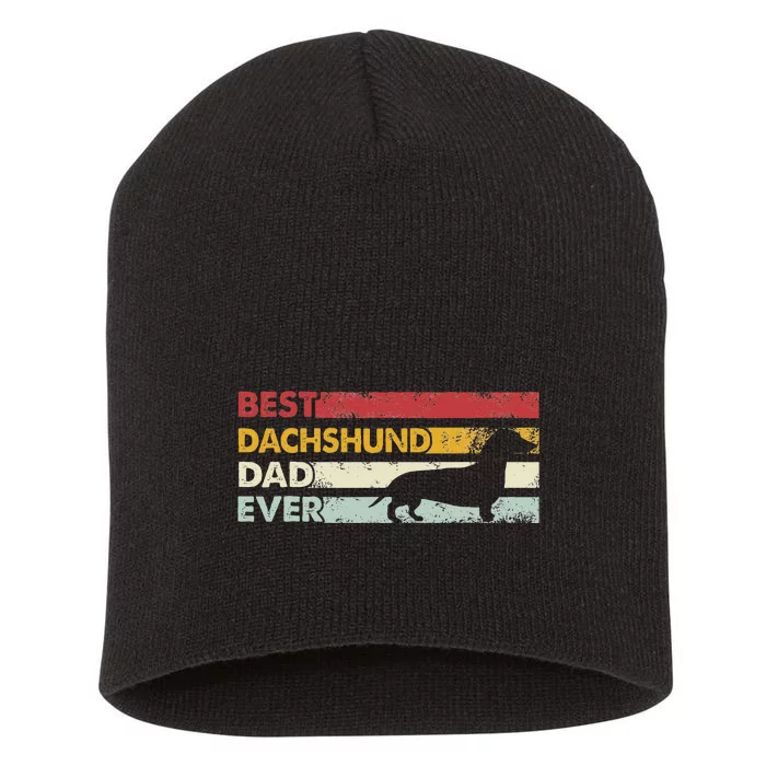 Best Dog Dad Ever Father Wiener Sausage Dog Dachshund Short Acrylic Beanie