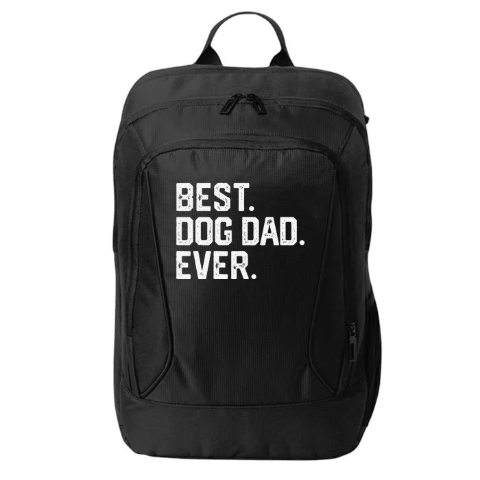 BEST DOG DAD EVER Fathers Day Gift Funny Dad Joke City Backpack