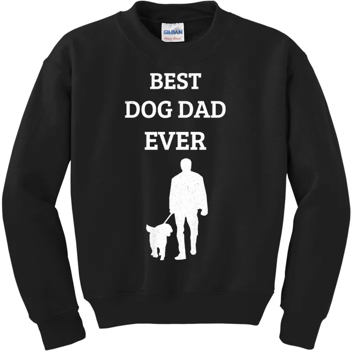 Best Dog Dad Ever Kids Sweatshirt