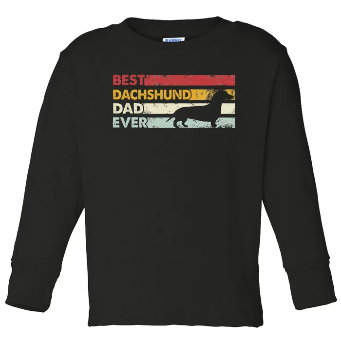 Best Dog Dad Ever Father Wiener Sausage Dog Dachshund Toddler Long Sleeve Shirt