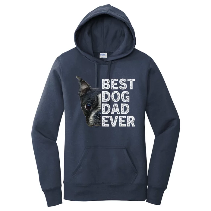 Best Dog Dad Ever Funny Boston Terrier Dog Lover For Dad Women's Pullover Hoodie