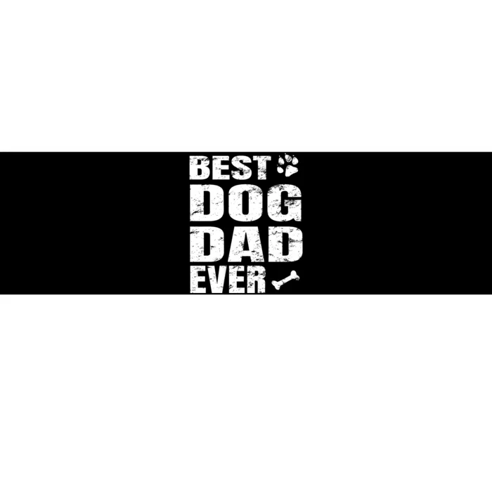 Best Dog Dad Ever Bumper Sticker