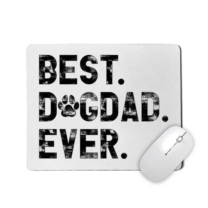 Best Dog Dad Ever Mousepad