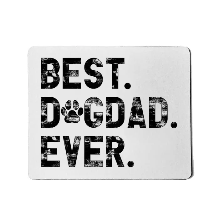 Best Dog Dad Ever Mousepad