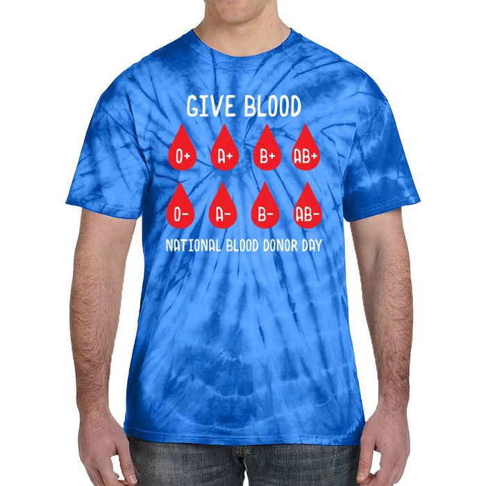 Blood Donation Day Gift Blood Dispenser All Blood Groups Life Saving Gift Tie-Dye T-Shirt