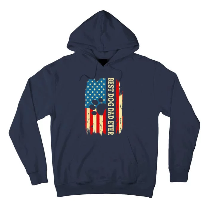 Best Dog Dad Ever Us American Flag Fathers Day Dog Dad Tall Hoodie