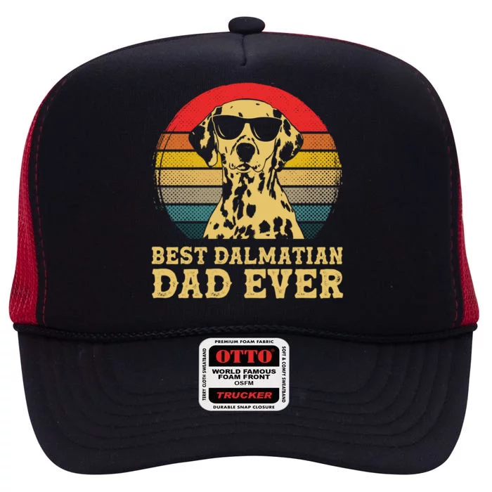 Best Dalmatian Dad Ever Dog Lovers Retro Vintage Great Gift High Crown Mesh Trucker Hat