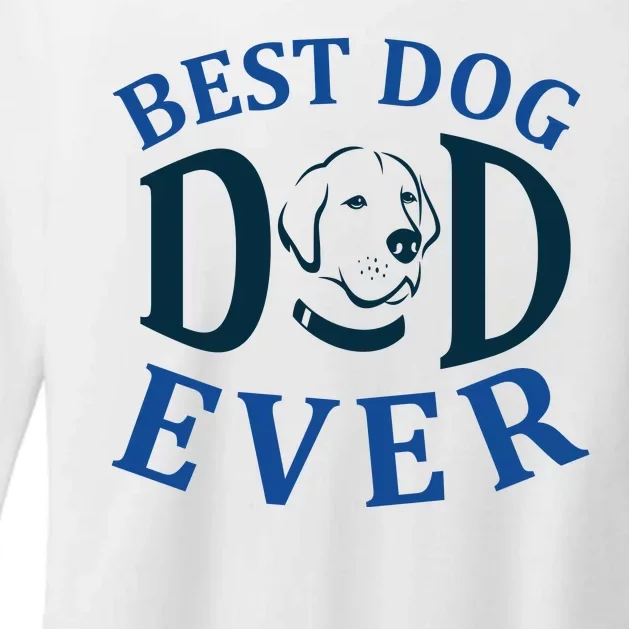 Best Dog Dad Ever Womens CVC Long Sleeve Shirt