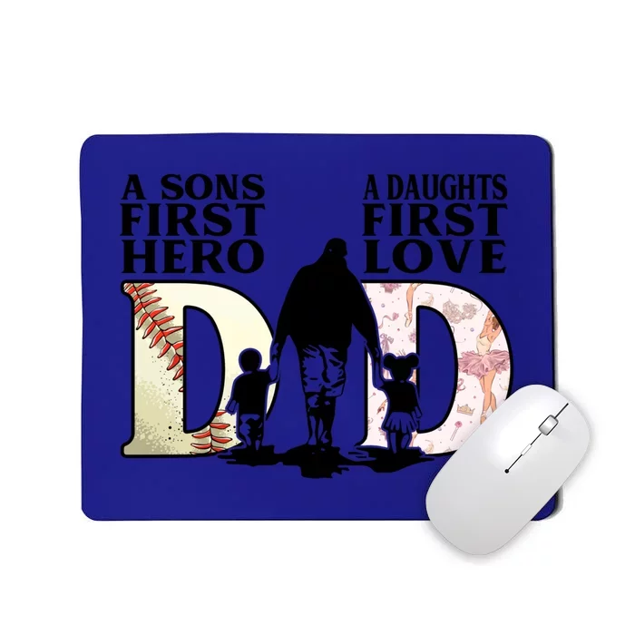 Baseball Dance Dad Sons First Hero Daughter Love Fathers Day Gift Mousepad