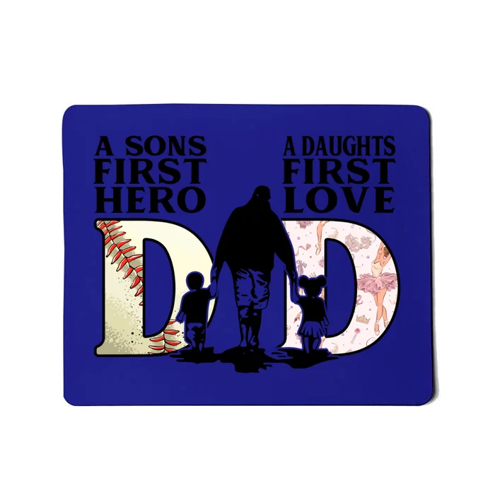 Baseball Dance Dad Sons First Hero Daughter Love Fathers Day Gift Mousepad