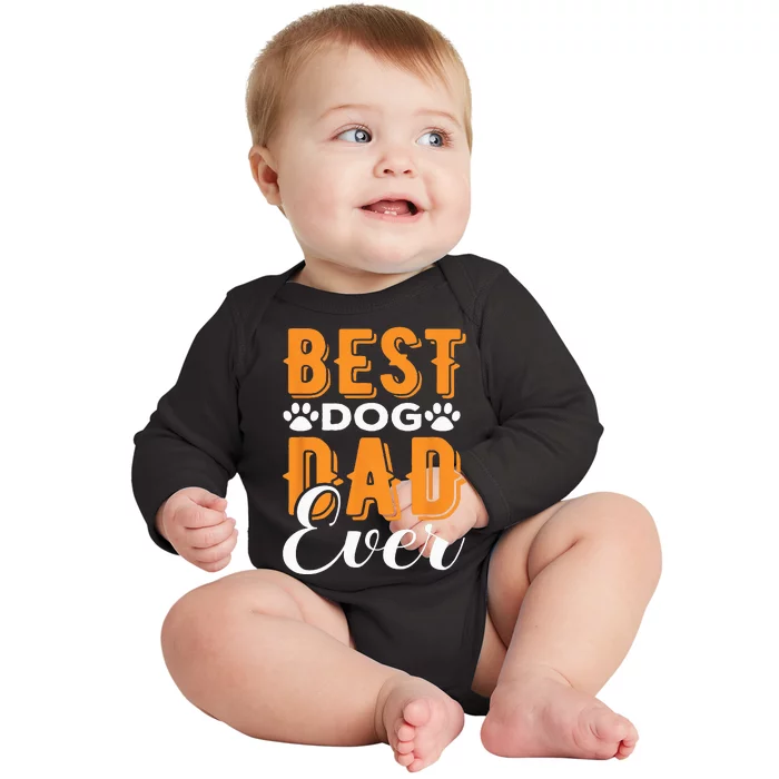 Best Dog Dad Ever Great Father’s Day Gift Classic Baby Long Sleeve Bodysuit