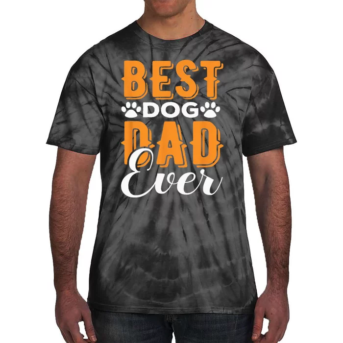 Best Dog Dad Ever Great Father’s Day Gift Classic Tie-Dye T-Shirt