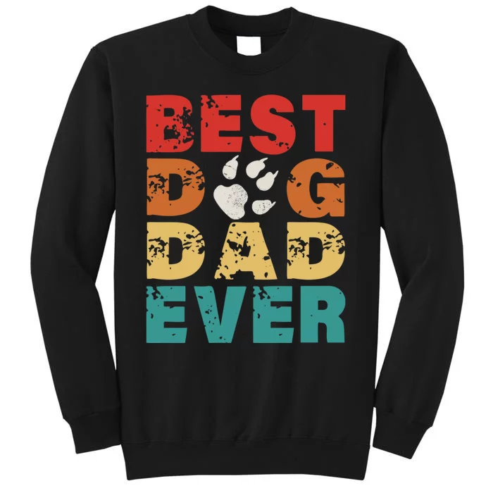 Best Dog Dad Ever Vintage Retro Style Fathers Day Dog Lovers Tall Sweatshirt