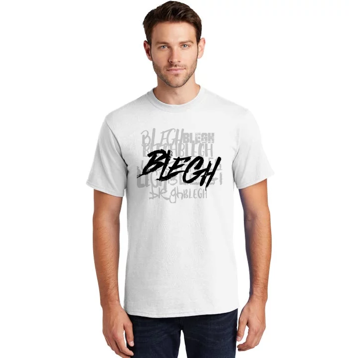 Blegh Deathcore Djent Tall T-Shirt