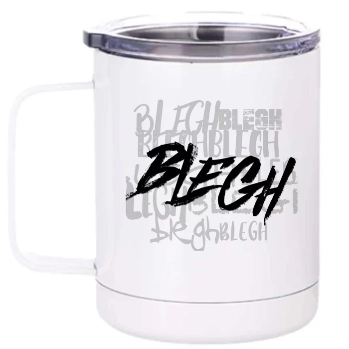 Blegh Deathcore Djent Front & Back 12oz Stainless Steel Tumbler Cup