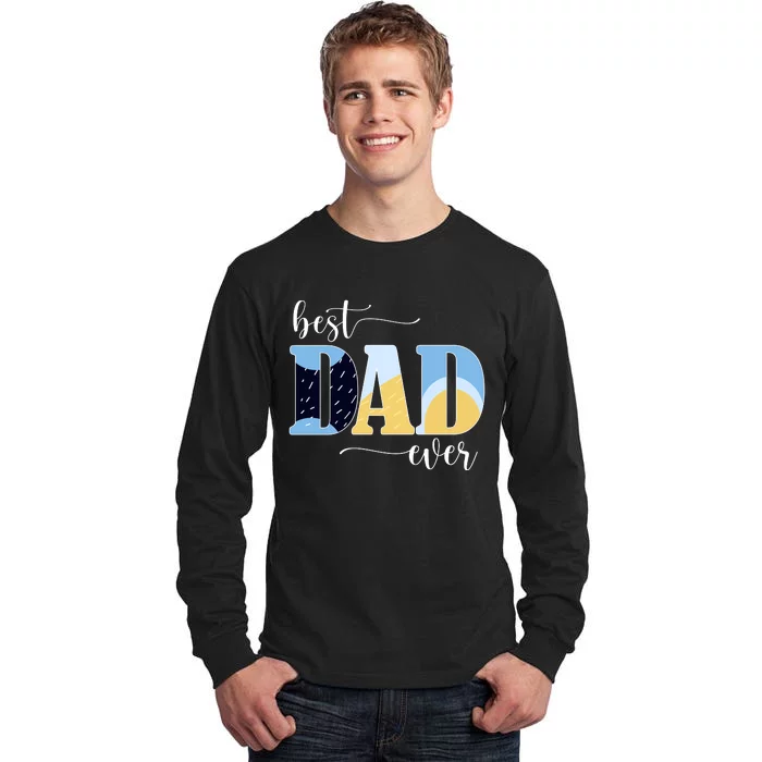 Best Dad Ever Heeler Mom Heeler Dad Funny Dog FatherS Day Tall Long Sleeve T-Shirt