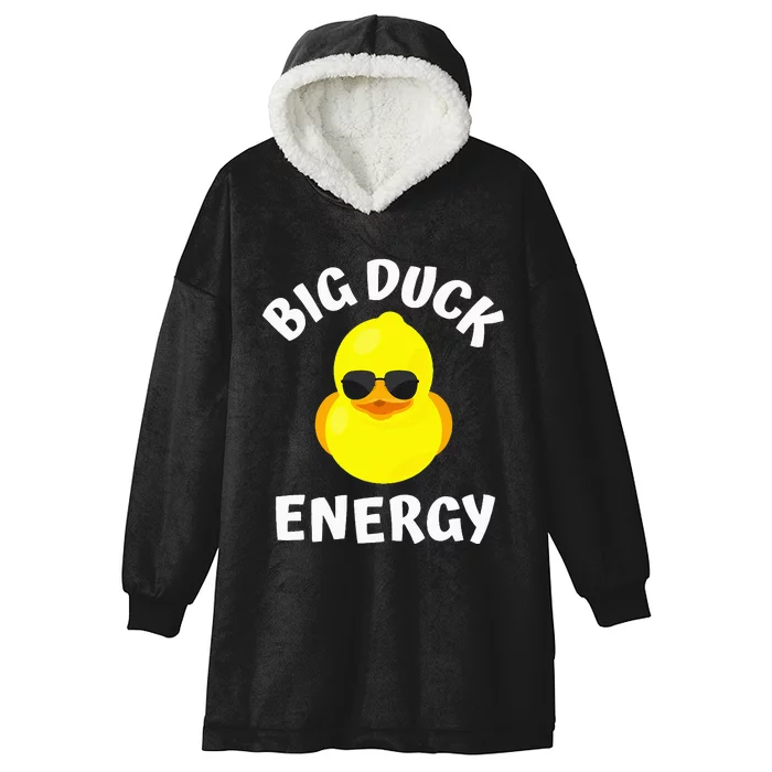 Big Duck Energy Yellow Rubber Duck Hooded Wearable Blanket