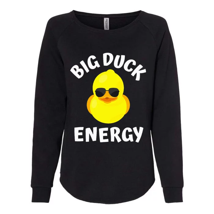 Big Duck Energy Yellow Rubber Duck Womens California Wash Sweatshirt