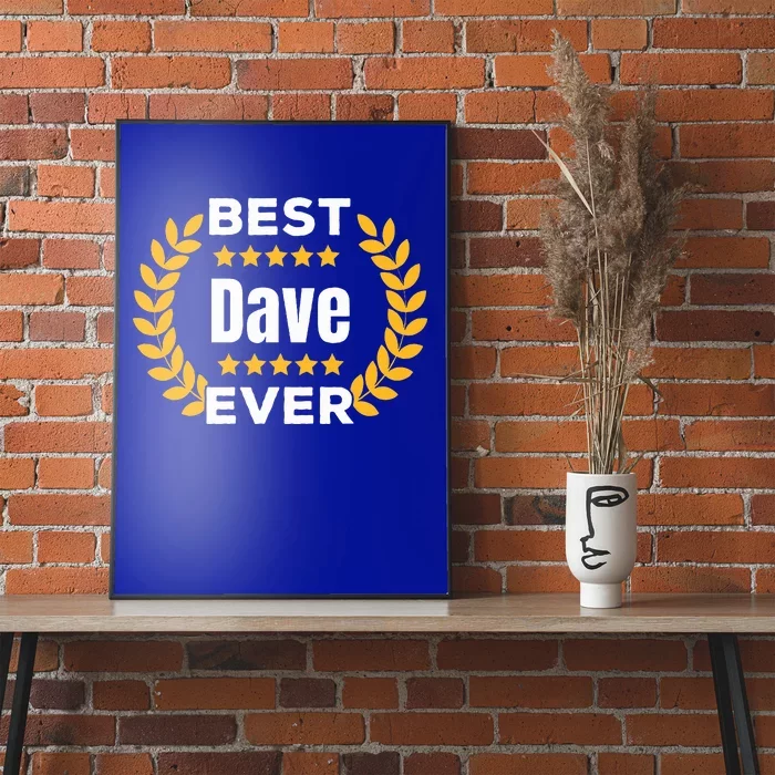 Best Dave Ever 5 Stars Legend Name Dave Poster