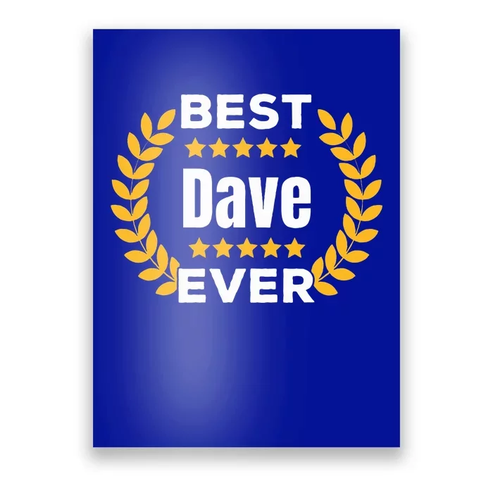 Best Dave Ever 5 Stars Legend Name Dave Poster