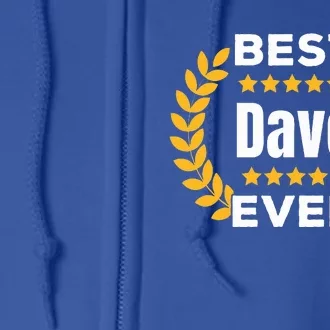 Best Dave Ever 5 Stars Legend Name Dave Full Zip Hoodie