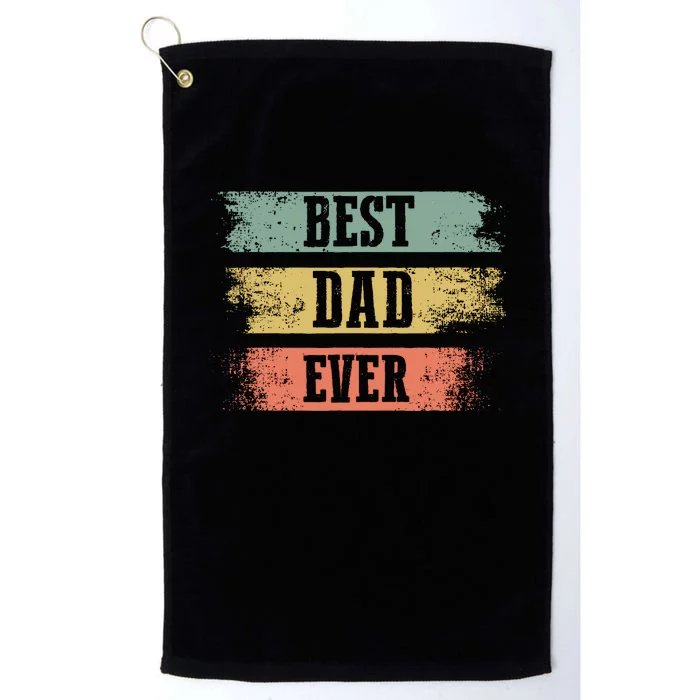 Best dad ever gift for Funny Father's day Platinum Collection Golf Towel