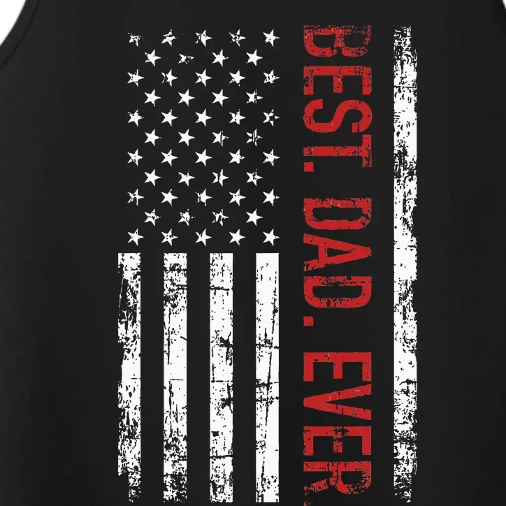 Best Dad Ever Us American Flag Gift For FatherS Day Performance Tank