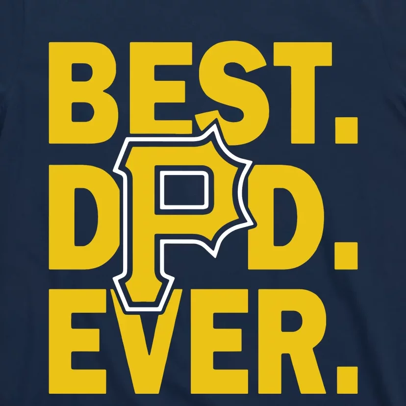 Best Dad Ever Baseball T-Shirt