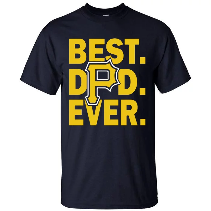 Best Dad Ever Baseball Tall T-Shirt