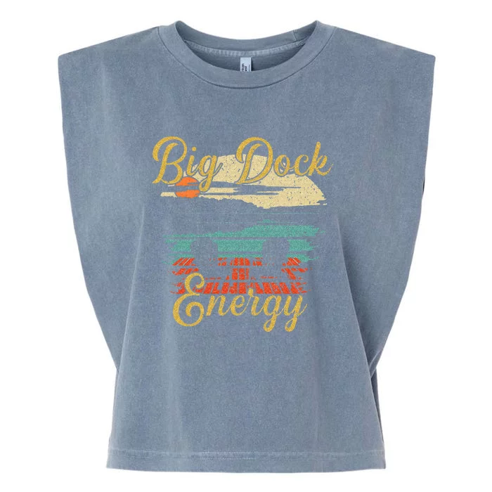 Big Dock Energy Summer Cottage Vacation Lake Life Garment-Dyed Women's Muscle Tee