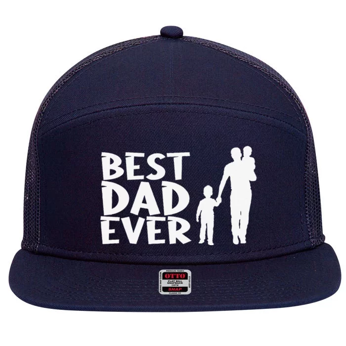 Best Dad Ever Children Father Dad Parent Proud Daddy King 7 Panel Mesh Trucker Snapback Hat