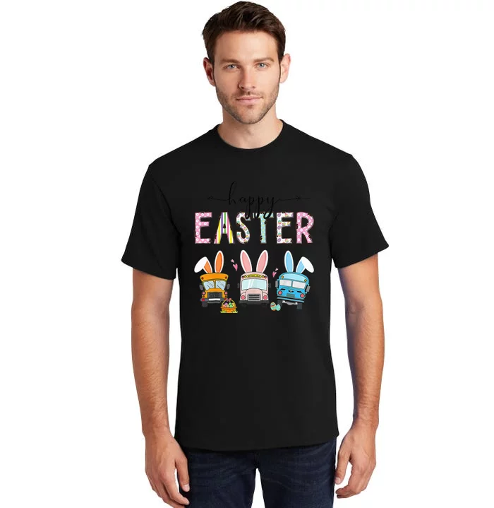 Bus Driver Easter Egg Hunt Bunny Ears Easter Squad Tall T-Shirt