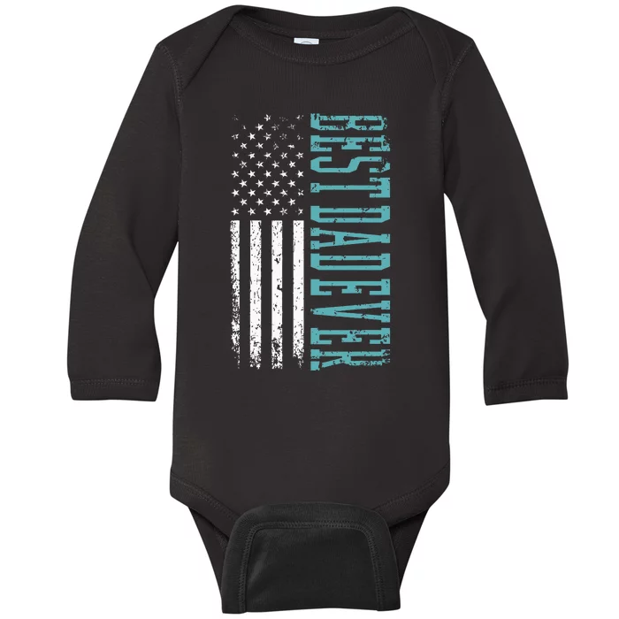 Best Dad Ever Fathers Day American Flag Dad Father Daddy Tee Baby Long Sleeve Bodysuit