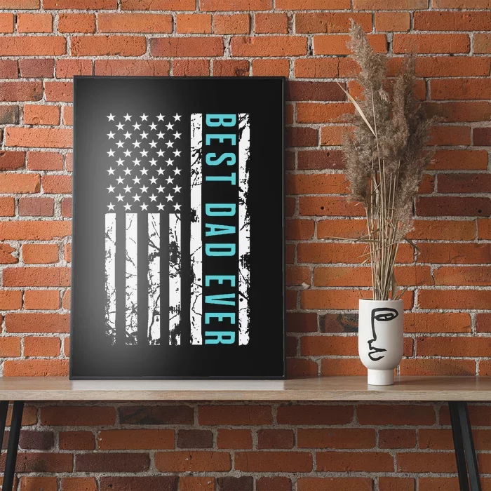 Best dad ever with US american flag Party Father's day Poster