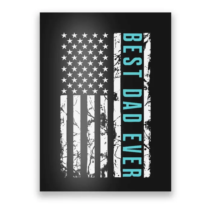 Best dad ever with US american flag Party Father's day Poster