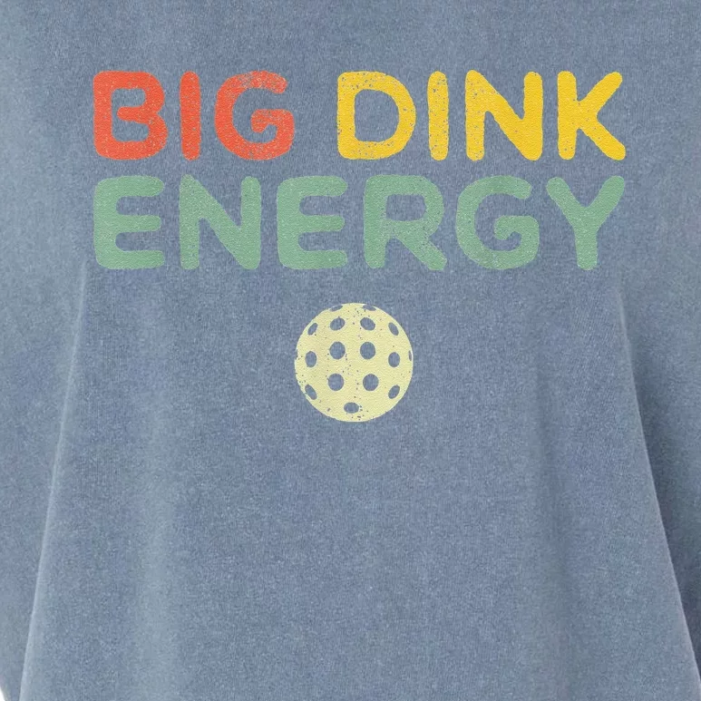 Big Dink Energy Pickleball Funny Pickle Ball Lover Garment-Dyed Women's Muscle Tee