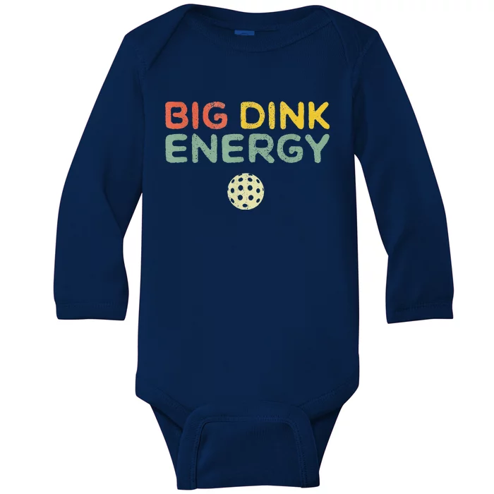 Big Dink Energy Pickleball Funny Pickle Ball Lover Baby Long Sleeve Bodysuit